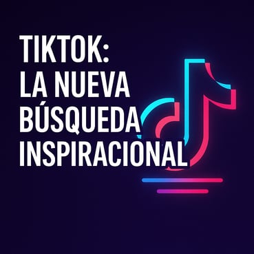 TikTok: la nueva búsqueda inspiracional